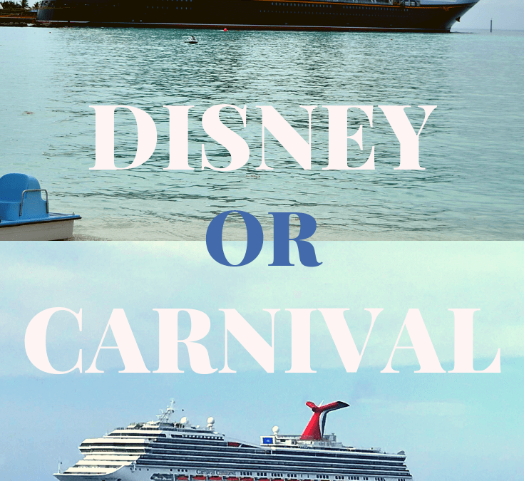 Disney Cruise Line vs Carnival Cruise Line