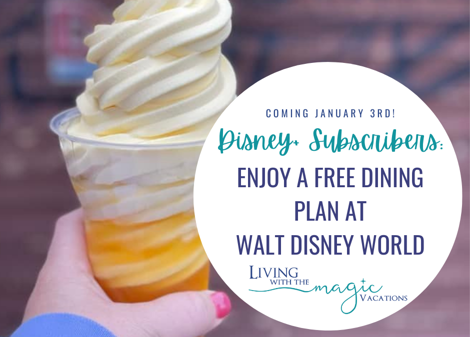 Disney+ Subscribers: Enjoy a FREE dining plan at Walt Disney World