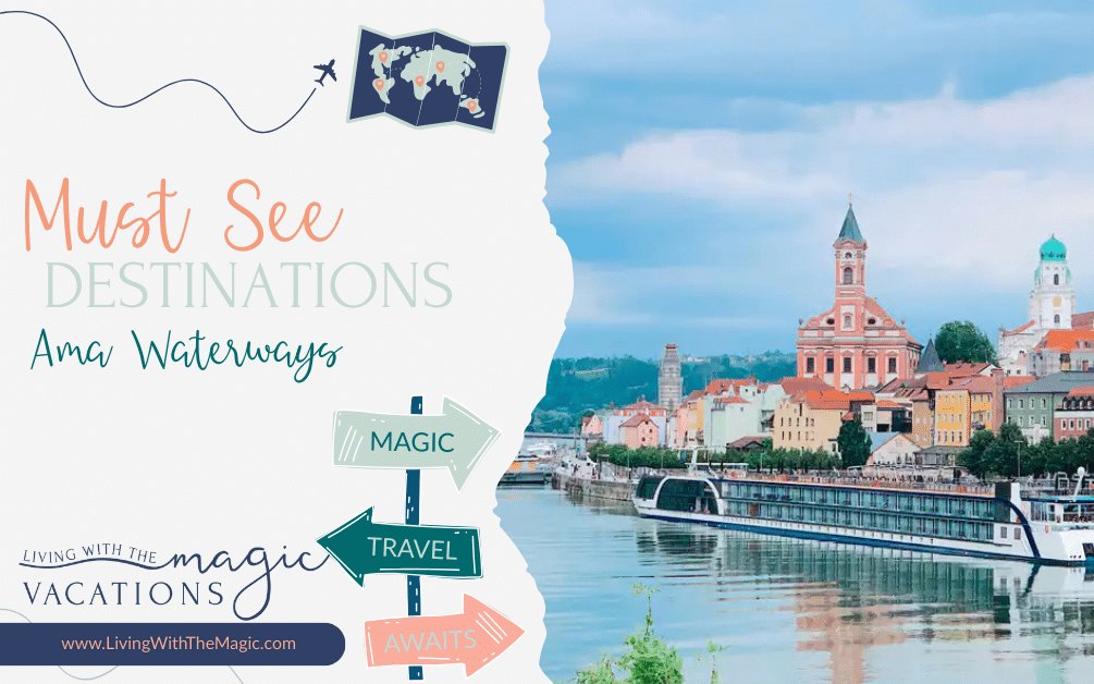 Must See Destinations Revealed The Magic of Europe with AmaWaterways(01)