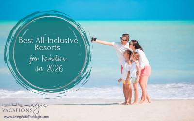 Best All-Inclusive Resorts for Families in 2026