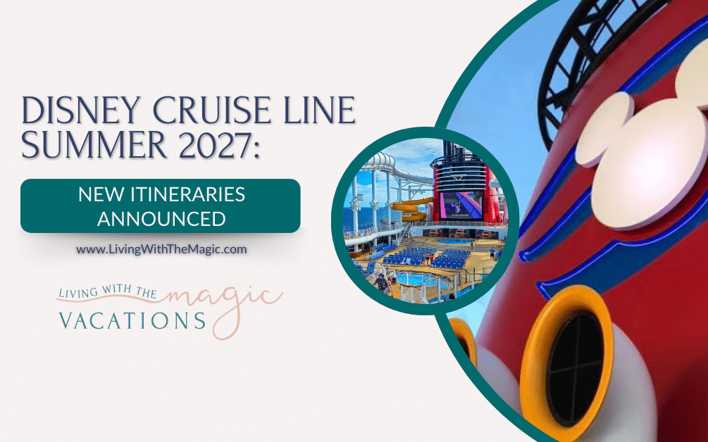 Disney Cruise Line Summer 2027 Sailings