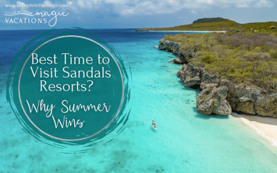 Best Time to Visit Sandals Resorts? Why Summer Wins