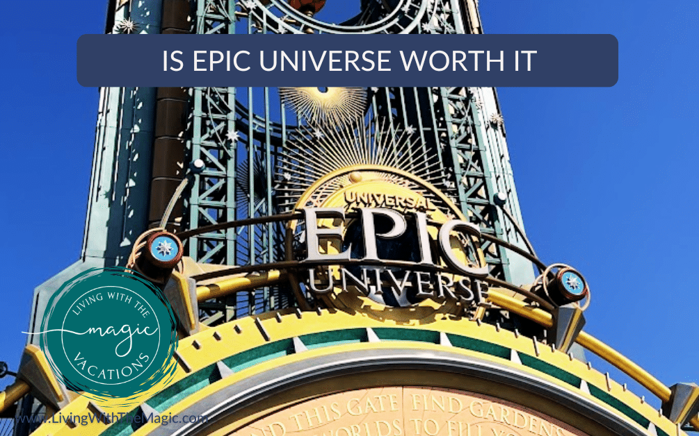 is Epic Universe worth it