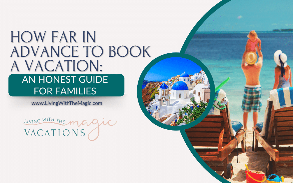 how far in advance to book a vacation